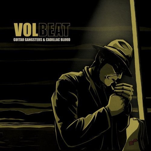 Volbeat - Guitar Gangsters And Cadillac Blood
